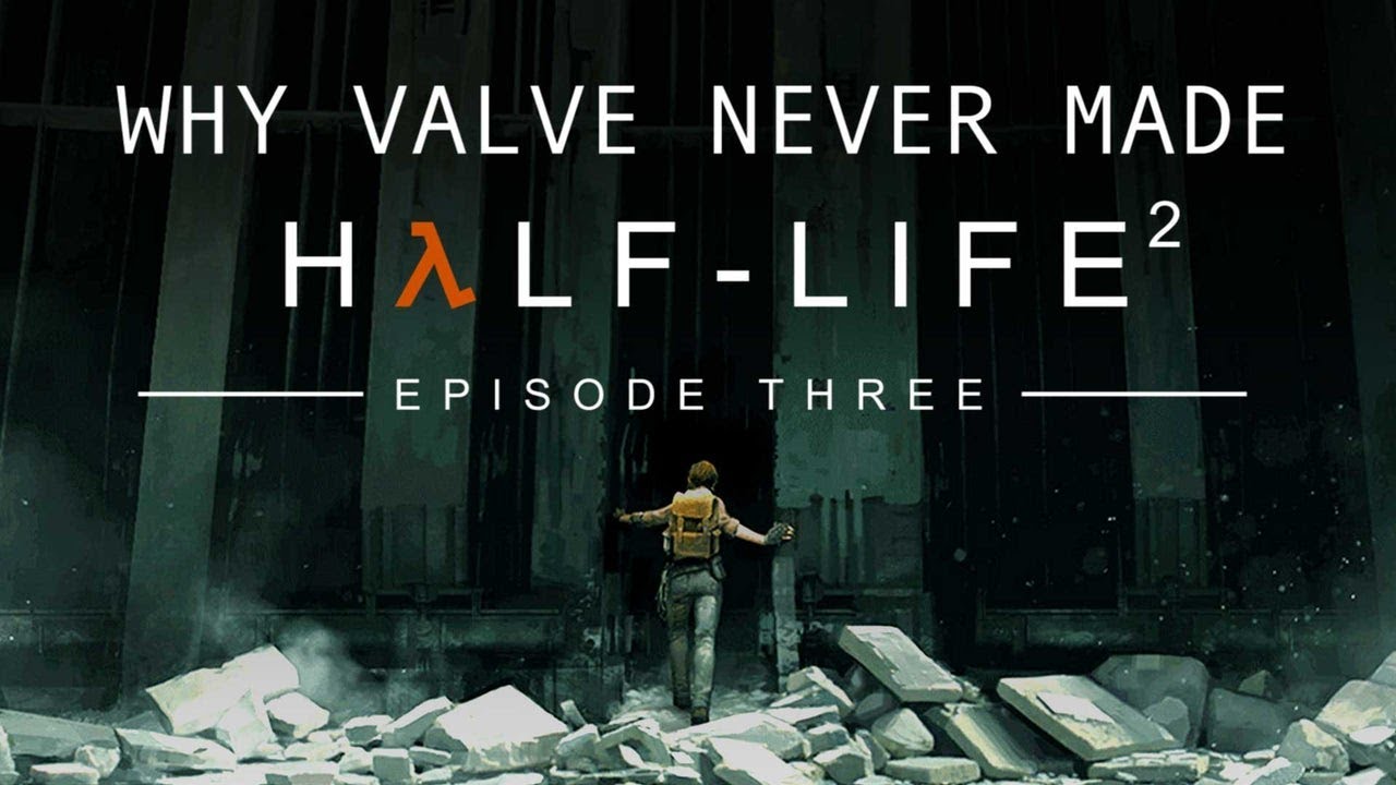Why Valve Never Made Half-Life 2: Episode 3