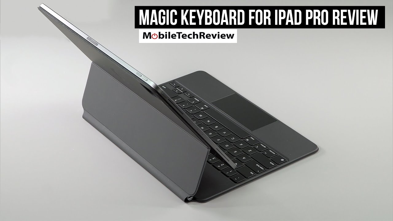 Magic Keyboard for iPad Pro Review