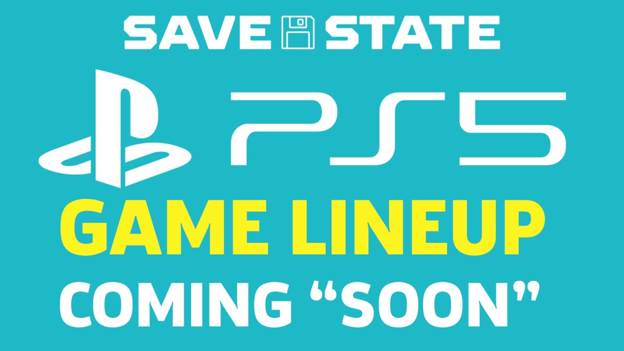 PS5 Game Lineup Coming “Soon,” New The Last Of Us Part 2 PS4 Bundle | Save State